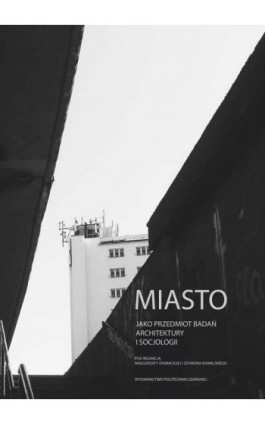 Miasto jako przedmiot badań...