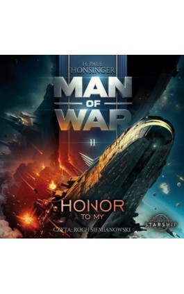 Man of War. Tom 2. Honor to my