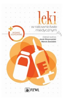 Leki w ratownictwie medycznym - Jacek Kleszczyński - Ebook - 978-83-200-5415-6