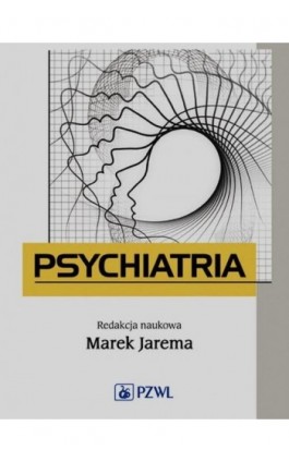 Psychiatria - Ebook - 978-83-200-5033-2
