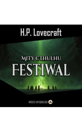 Festiwal - H.P. Lovecraft - Audiobook - 978-83-68914-10-8