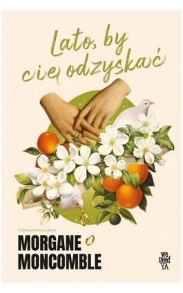 Lato, by cię odzyskać - Morgane Moncomble - Ebook - 9788368800821