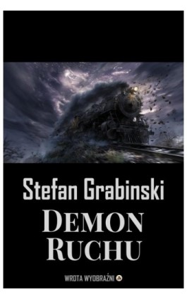 Demon Ruchu - Stefan Grabiński - Ebook - 978-83-68887-61-7