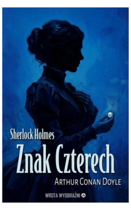Znak Czterech - Arthur Conan Doyle - Ebook - 978-83-68887-99-0