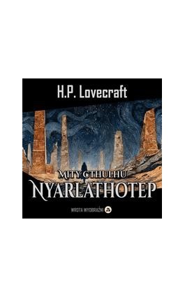 Nyarlathotep - H.P. Lovecraft - Audiobook - 978-83-68887-83-9