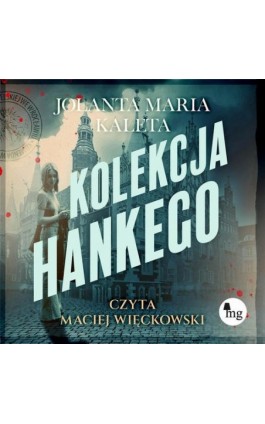 Kolekcja Hankego - Jolanta Maria Kaleta - Audiobook - 978-83-8241-379-3