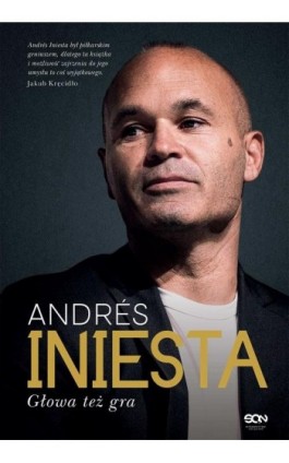 Andrés Iniesta. Głowa też gra