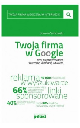 Twoja firma w Google, czyli...