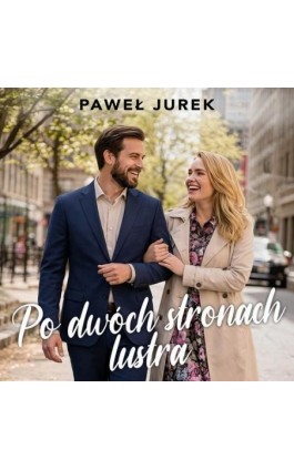 Po dwóch stronach lustra
