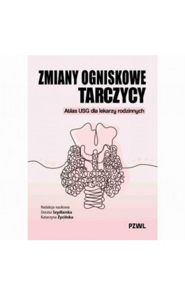 Zmiany ogniskowe tarczycy