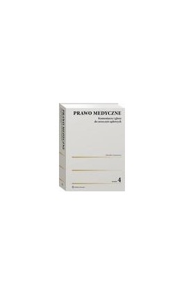 Prawo medyczne. Komentarze i glosy do orzeczeń sądowych - Mirosław Nesterowicz - Ebook - 978-83-8286-786-2
