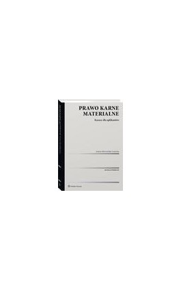 Prawo karne materialne. Kazusy dla aplikantów - Joanna Mierzwińska-Lorencka - Ebook - 978-83-8286-953-8