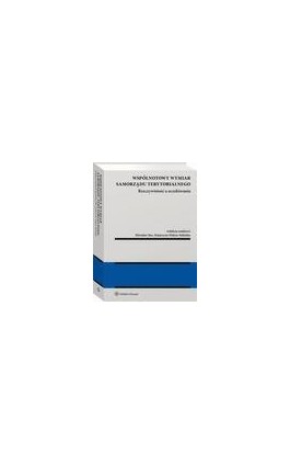 Wspólnotowy wymiar samorządu terytorialnego – rzeczywistość a oczekiwania - Mirosław Stec - Ebook - 978-83-8328-086-8