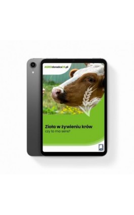 Zioła w żywieniu krów – czy...