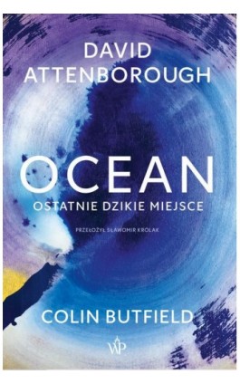 Ocean. Ostatnie dzikie miejsce - David Attenborough - Ebook - 9788368479058