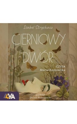 Cierniowy Dwór - Isabel Strychacz - Audiobook - 978-83-8388-369-4
