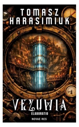 Vezuwia. Część II Elaboratio