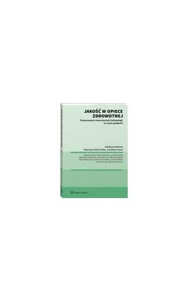 Jakość w opiece zdrowotnej - Katarzyna Kokocińska - Ebook - 978-83-8246-207-4