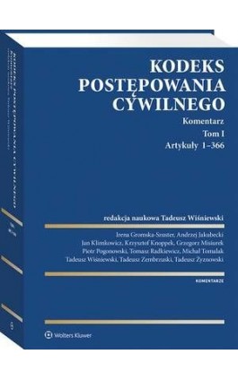 Kodeks postępowania cywilnego. Komentarz. Tom I. Artykuły 1–366 - Tadeusz Żyznowski - Ebook - 978-83-8246-277-7