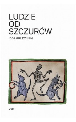 Ludzie od szczurów - Igor Grudziński - Ebook - 978-83-67935-60-9