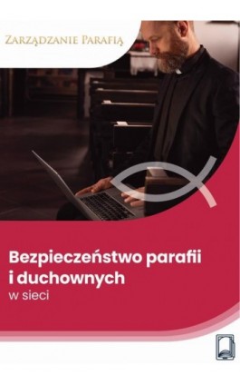 Bezpieczeństwo parafii i...