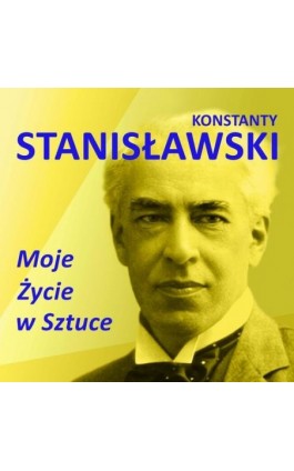 Moje życie w sztuce