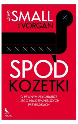 Spod kozetki. O pewnym...