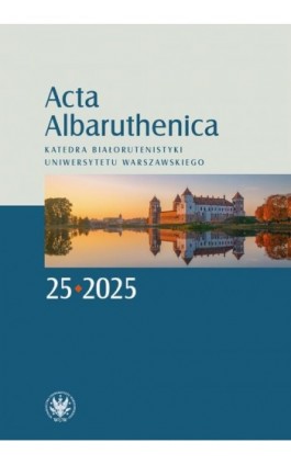 Acta Albaruthenica. Tom 25