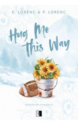 Hug Me This Way