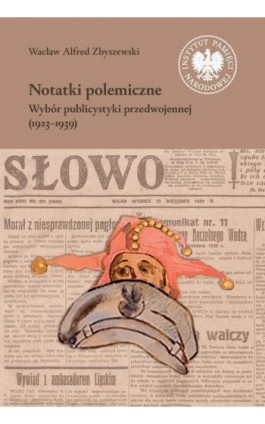 Notatki polemiczne. Wybór...