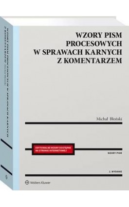 Wzory pism procesowych w sprawach karnych z komentarzem - Michał Błoński - Ebook - 978-83-8187-715-2