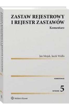 Zastaw rejestrowy i rejestr zastawów. Komentarz - Jacek Widło - Ebook - 978-83-8187-529-5