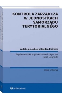 Kontrola zarządcza w jednostkach samorządu terytorialnego - Bogdan Dolnicki - Ebook - 978-83-8187-208-9