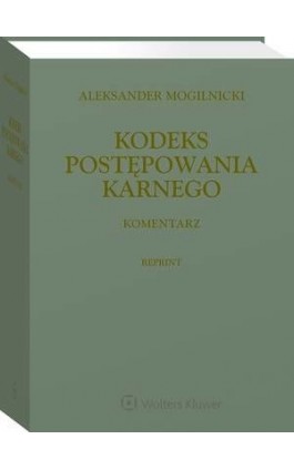 Kodeks postępowania karnego. Komentarz. Reprint - Stanisław Zabłocki - Ebook - 978-83-8187-084-9