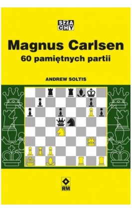 Magnus Carlsen. 60 pamiętnych partii - Andrew Soltis - Ebook - 978-83-7147-179-7