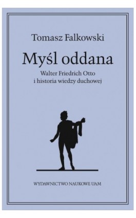 Myśl oddana. Walter...