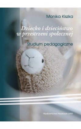 Dziecko i dzieciństwo w...