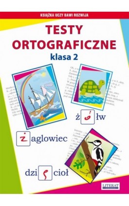 Testy ortograficzne. Klasa 2 - Iwona Kowalska - Ebook - 978-83-7774-504-5