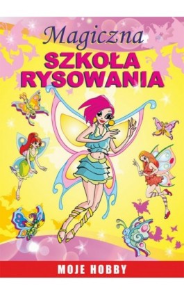 Magiczna szkoła rysowania - Mateusz Jagielski - Ebook - 978-83-7774-556-4