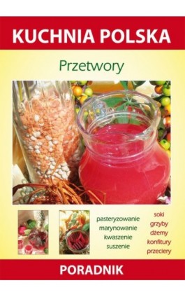 Przetwory - Marzena Strzelczyńska - Ebook - 978-83-7774-577-9