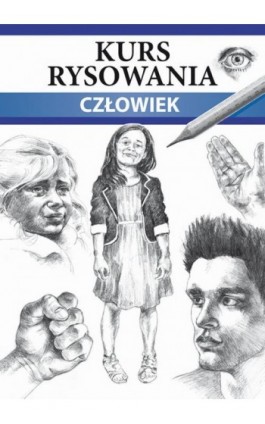 Kurs rysowania Człowiek - Mateusz Jagielski - Ebook - 978-83-7898-504-4