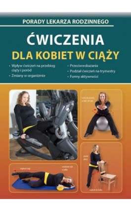 Ćwiczenia dla kobiet w ciąży - Emilia Chojnowska-Depczyńska - Ebook - 978-83-8114-786-6
