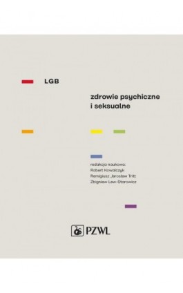 LGB Zdrowie psychiczne i seksualne - Zbigniew Lew-Starowicz - Ebook - 978-83-200-5107-0