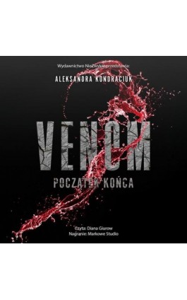 Venom. Początek końca - Aleksandra Kondraciuk - Audiobook - 978-83-8418-855-2