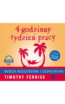 4-godzinny tydzień pracy - Timothy Ferriss - Audiobook - 978-83-7746-122-8
