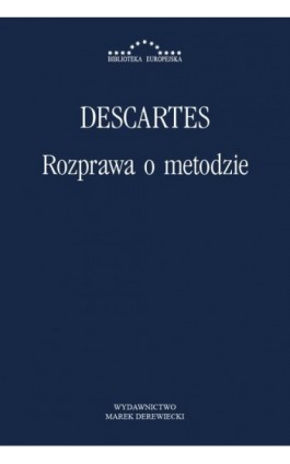 Rozprawa o metodzie - Rene Descartes - Ebook - 978-83-64408-30-4
