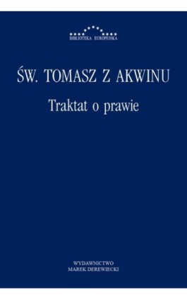 Traktat o prawie - Św. Tomasz z Akwinu - Ebook - 978-83-61199-73-1