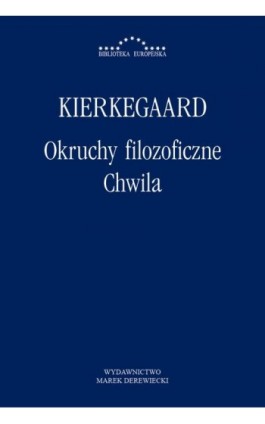 Okruchy filozoficzne. Chwila - Søren Kierkegaard - Ebook - 978-83-64408-55-7