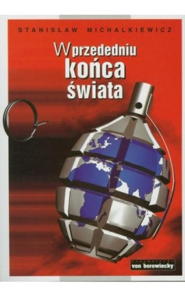 W przededniu końca świata - Stanisław Michalkiewicz - Ebook - 978-83-60748-11-4