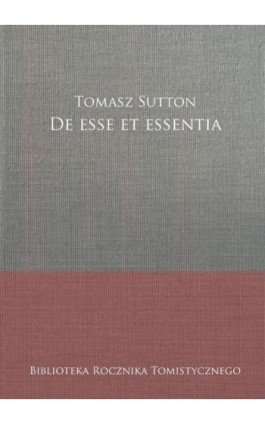 De esse et essentia - Tomasz Sutton - Ebook - 978-83-65806-31-4